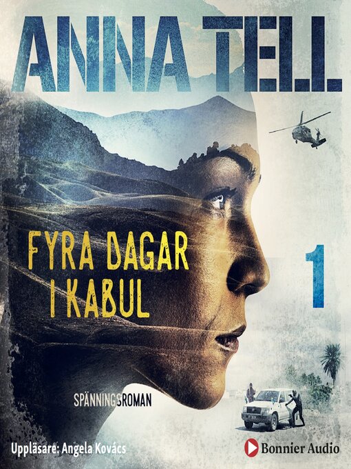 Title details for Fyra dagar i Kabul by Anna Tell - Available